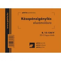 Készpénzigénylés elszámolásra B.13-134/V 50x2lapos tömb A/6 fekvő