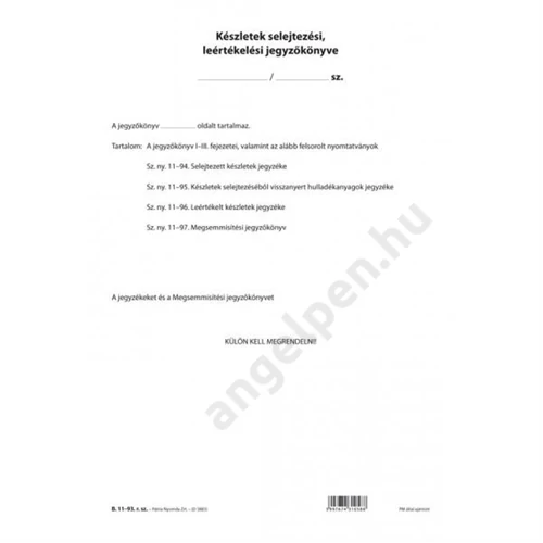 Készletek selejtezési, leértékelési jegyzőkönyve A/4 álló