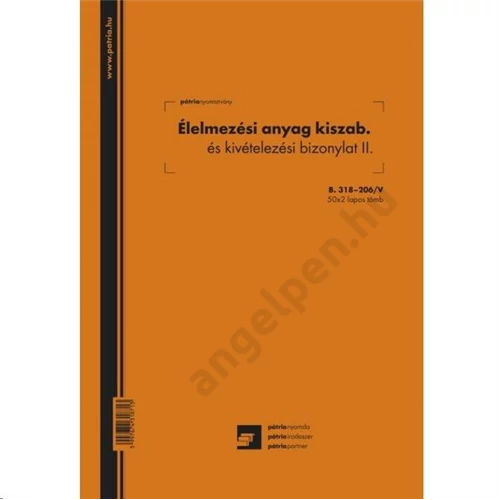 Élelmezési anyag kiszabási és kivételezési bizonylat II. A/4 (50x2) álló B.318-206/V
