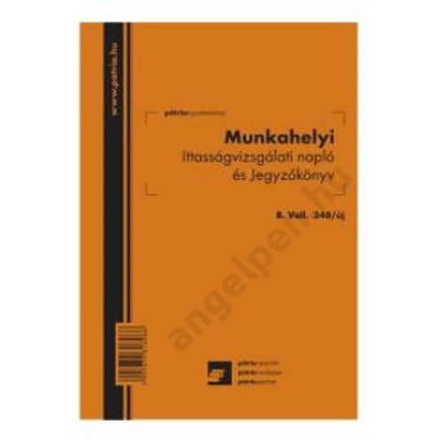 Munkahelyi ittasságvizsgálati napló és jegyzőkönyv A/5 álló