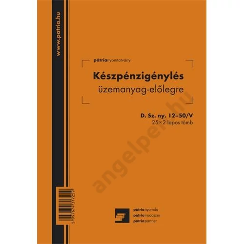 Készpénzigénylés üzemanyag előlegre 25x2lapos tömb A/5 álló